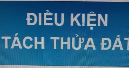 Điều kiện tách thửa đất ở